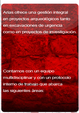 <Arias ofrece una gestión integral en proyectos de arqueología. Excavaciones de urgencia, sondeos y prospecciones>